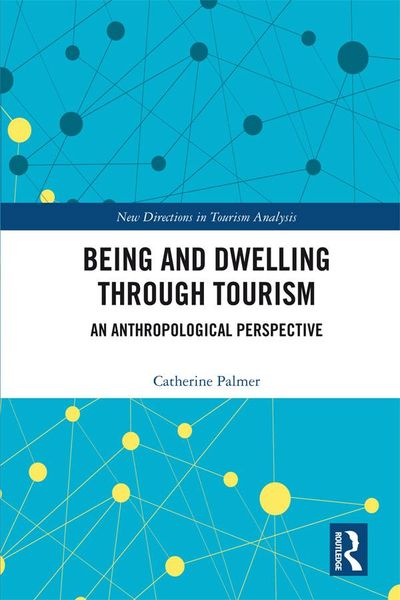 Produktbild: Being and Dwelling through Tourism