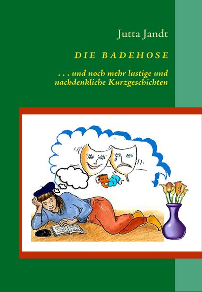 Die Badehose, Taschenbuch von Jutta Jandt, BoD – Books on Demand, 9783837044829