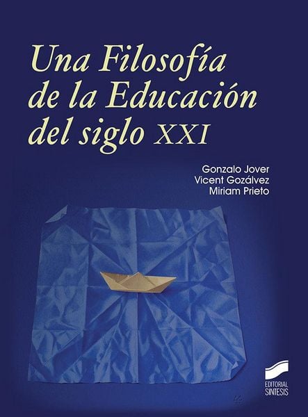 Produktbild: Una filosof&iacute;a de la educaci&oacute;n del siglo XXI
