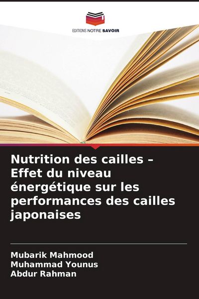 Produktbild: Nutrition des cailles - Effet du niveau &eacute;nerg&eacute;tique sur les performances des cailles japonaises