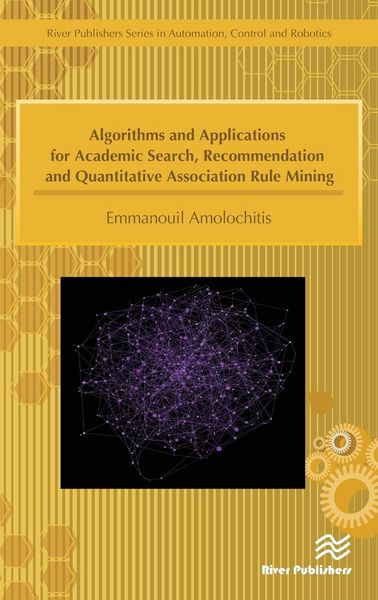 Produktbild: Algorithms and Applications for Academic Search, Recommendation and Quantitative Association Rule Mining