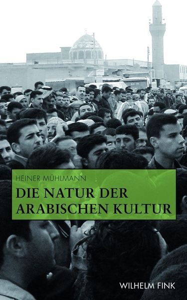 Produktbild: Die Natur der arabischen Kultur