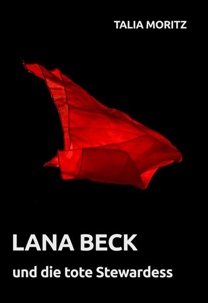 Produktbild: Lana Beck und die tote Stewardess