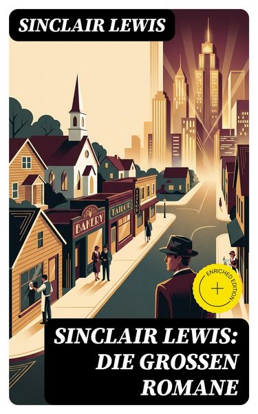 Produktbild: Sinclair Lewis: Die gro&szlig;en Romane