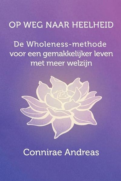 Produktbild: Andreas, C: Op Weg Naar Heelheid