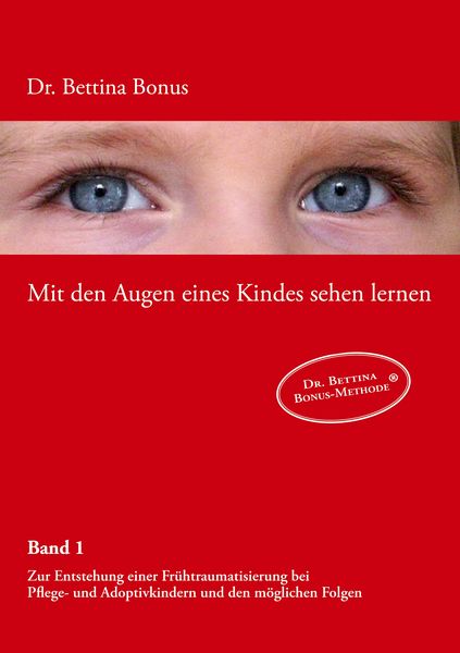 Produktbild: Mit den Augen eines Kindes sehen lernen - Band 1