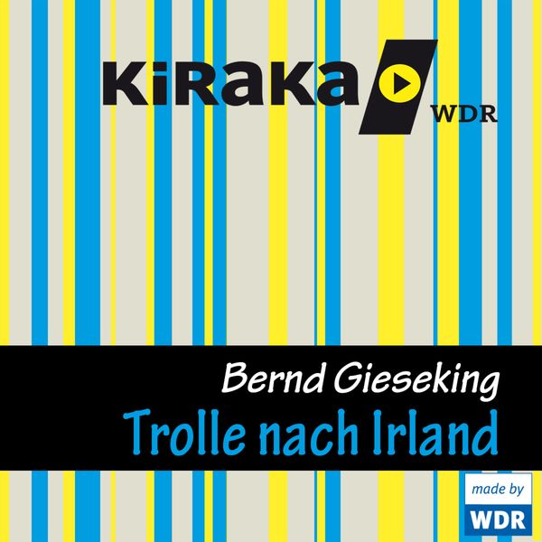 Kiraka, Die Trolle nach Irland