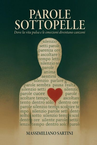 Produktbild: PAROLE SOTTOPELLE - Dove la vita pulsa e le emozioni diventano canzoni