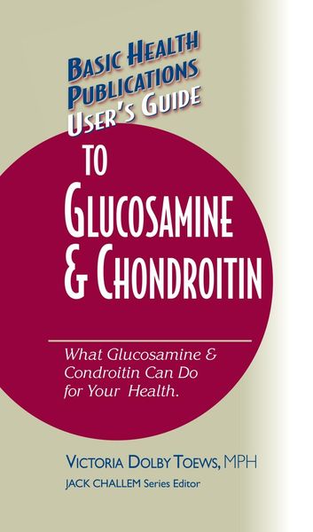 Produktbild: User's Guide to Glucosamine and Chondroitin