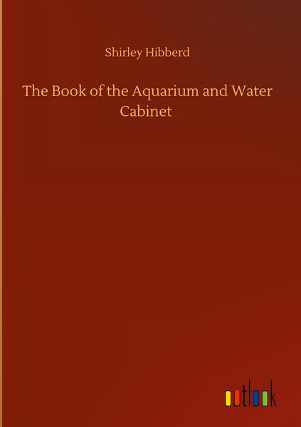 Produktbild: The Book of the Aquarium and Water Cabinet