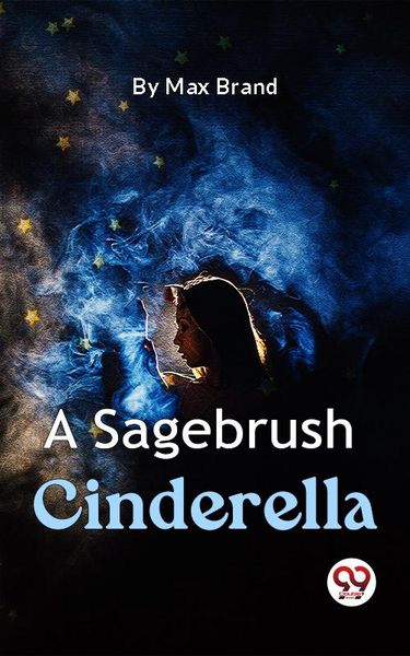 Produktbild: A Sagebrush Cinderella