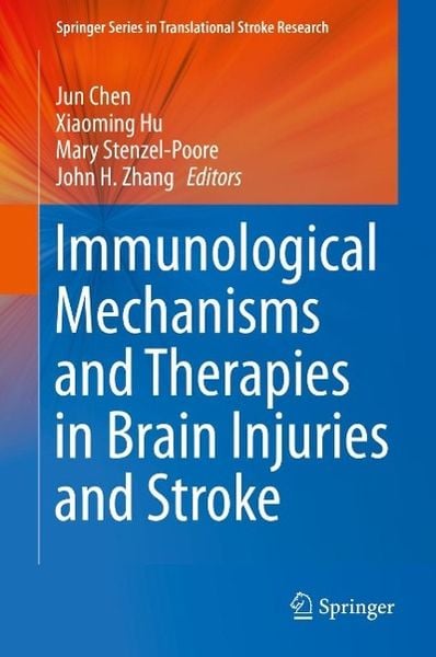 Produktbild: Immunological Mechanisms and Therapies in Brain Injuries and Stroke