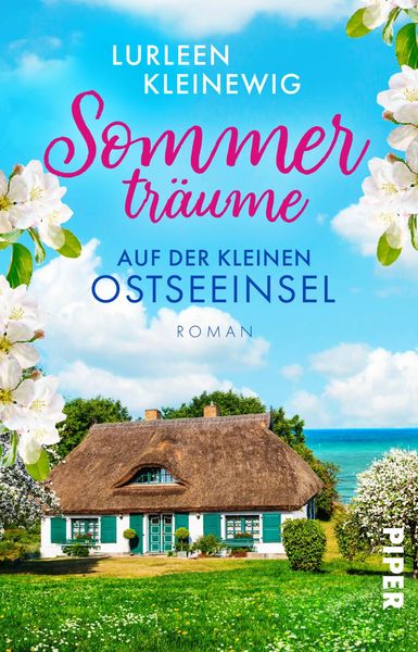 Sommerträume auf der kleinen Ostseeinsel, Taschenbuch von Lurleen Kleinewig, Piper Taschenbuch