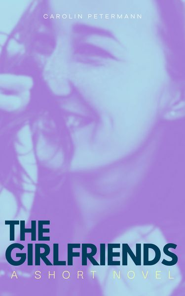 Produktbild: The Girlfriends - A Short Novel