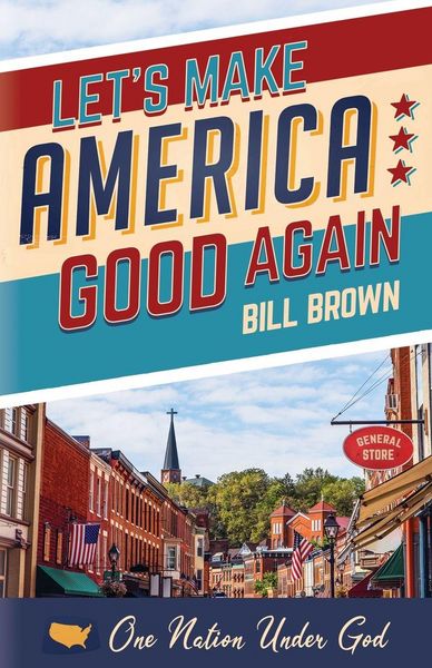 Produktbild: Let's Make America Good Again