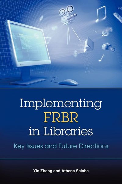 Produktbild: Implementing FRBR in Libraries