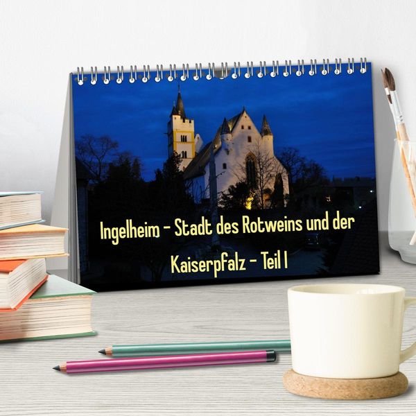Produktbild: Ingelheim - Stadt des Rotweins und der Kaiserpfalz - Teil I (Tischkalender 2026 DIN A5 quer), CALVENDO Monatskalender