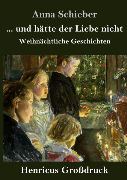 Produktbild: ... und h&auml;tte der Liebe nicht (Gro&szlig;druck)