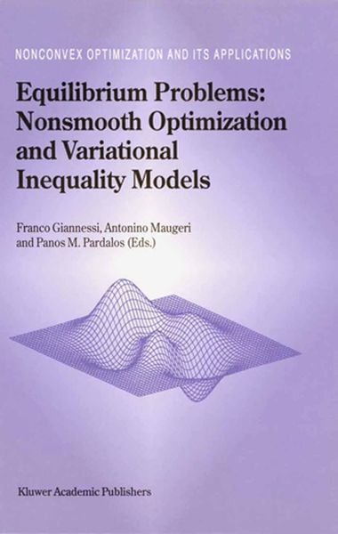 Produktbild: Equilibrium Problems: Nonsmooth Optimization and Variational Inequality Models