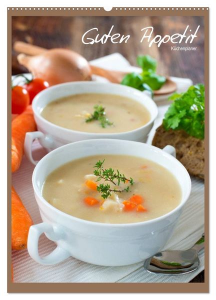 Produktbild: Guten Appetit (Wandkalender 2026 DIN A2 hoch), CALVENDO Monatskalender