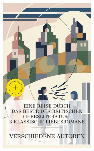 Produktbild: Eine Reise durch das Beste der britischen Liebesliteratur - 3 klassische Liebesromane