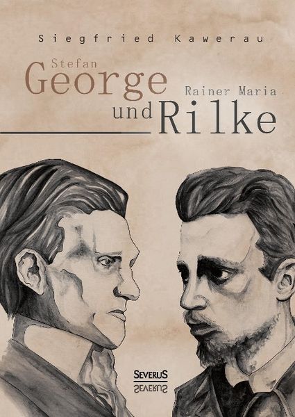 Produktbild: Stefan George und Rainer Maria Rilke