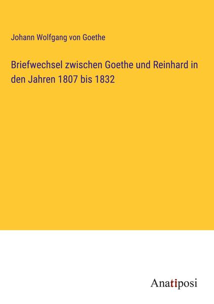 Produktbild: Briefwechsel zwischen Goethe und Reinhard in den Jahren 1807 bis 1832