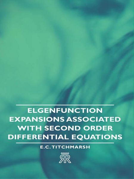 Produktbild: Elgenfunction Expansions Associated with Second Order Differential Equations