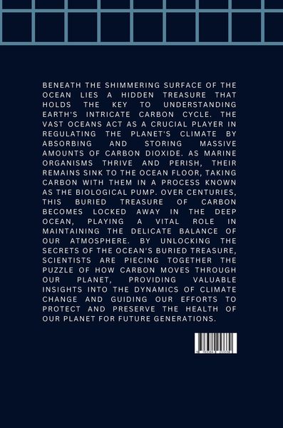 Produktbild: The Ocean's Buried Treasure: Unlocking the Secrets of Earth's Carbon Cycle