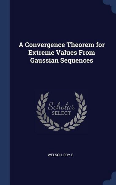 Produktbild: A Convergence Theorem for Extreme Values From Gaussian Sequences