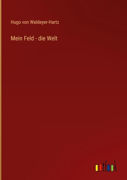 Produktbild: Mein Feld - die Welt