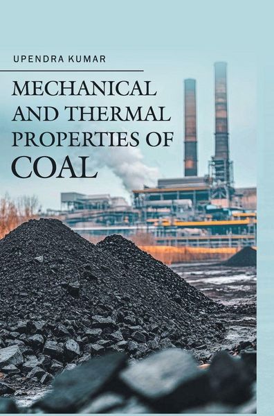 Produktbild: Mechanical and Thermal Properties of Coal