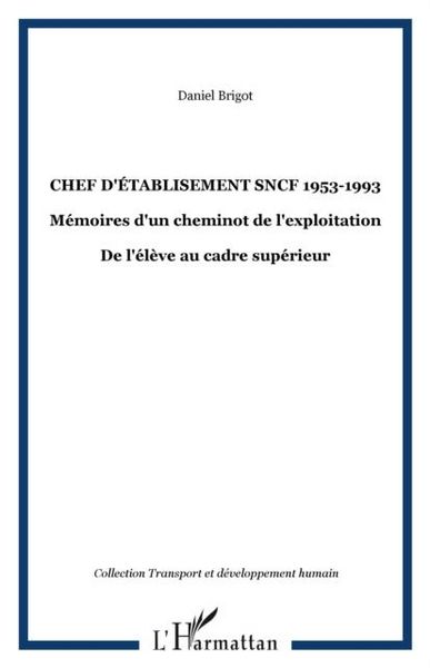 Produktbild: Chef d'etablissement sncf. 1953-1993