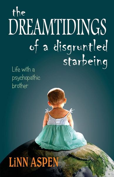 Produktbild: The Dreamtidings of a Disgruntled Starbeing