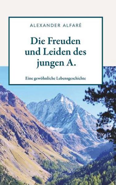 Produktbild: Die Freuden und Leiden des jungen A.