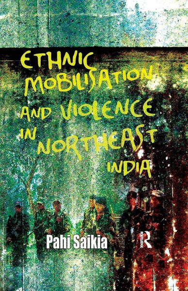 Produktbild: Ethnic Mobilisation and Violence in Northeast India