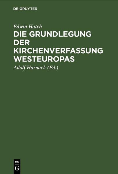 Produktbild: Die Grundlegung der Kirchenverfassung Westeuropas