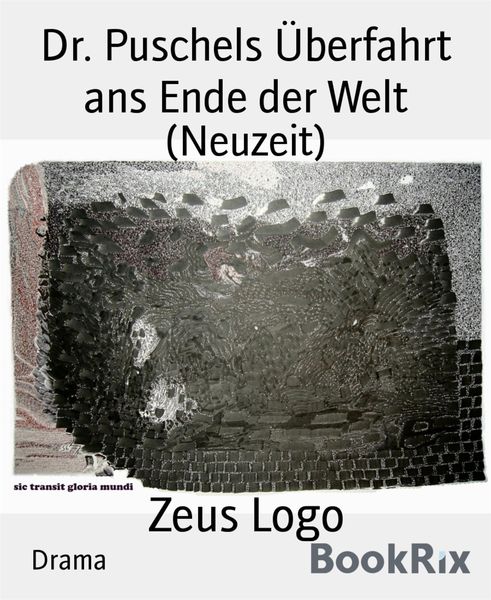 Produktbild: Dr. Puschels &Uuml;berfahrt ans Ende der Welt