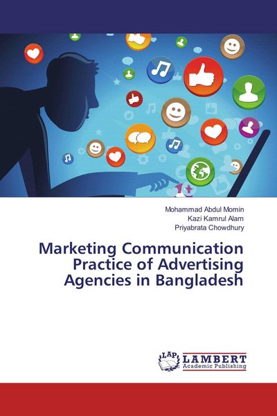Produktbild: Marketing Communication Practice of Advertising Agencies in Bangladesh