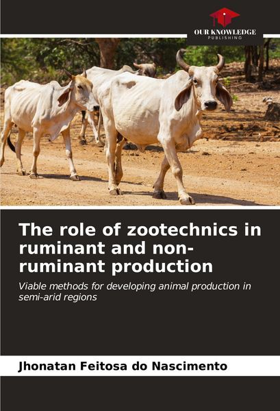 Produktbild: The role of zootechnics in ruminant and non-ruminant production