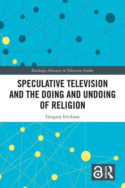Produktbild: Speculative Television and the Doing and Undoing of Religion