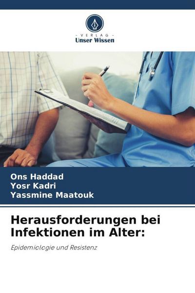 Produktbild: Haddad, O: Herausforderungen bei Infektionen im Alter: