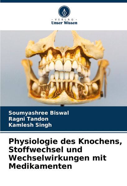 Produktbild: Physiologie des Knochens, Stoffwechsel und Wechselwirkungen mit Medikamenten