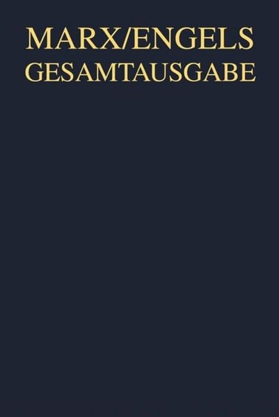 Produktbild: Karl Marx; Friedrich Engels: Gesamtausgabe (MEGA). "Das Kapital" und Vorarbeiten / Karl Marx: Manuskripte zum zweiten Buch des "Kapitals" 1868 bis 1881