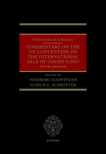 Produktbild: Schlechtriem & Schwenzer: Commentary on the UN Convention on the International Sale of Goods (CISG)