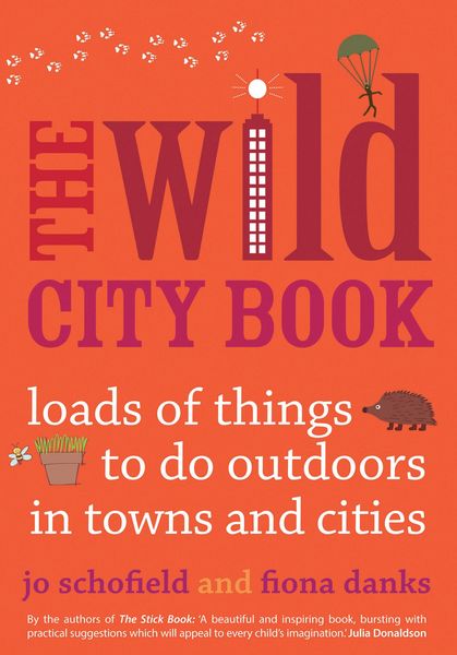Produktbild: Schofield, J: The Wild City Book