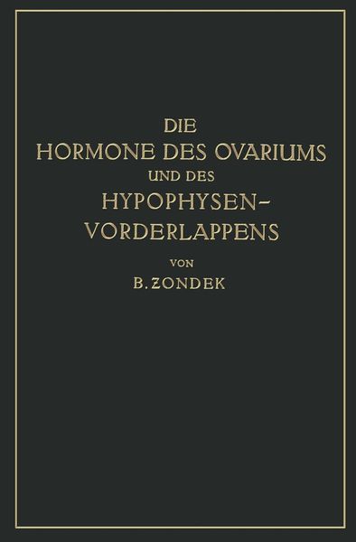 Produktbild: Die Hormone des Ovariums und des Hypophysenvorderlappens