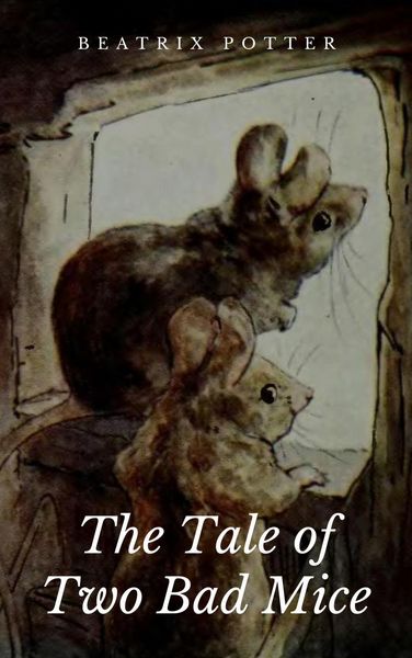 Produktbild: The Tale of Two Bad Mice