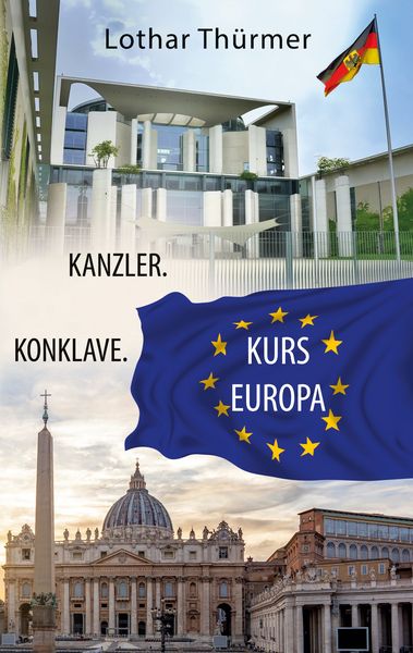 Produktbild: Kanzler. Konklave. Kurs Europa.