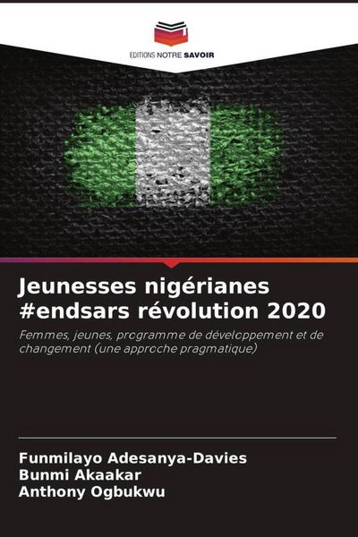 Produktbild: Jeunesses nig&eacute;rianes #endsars r&eacute;volution 2020